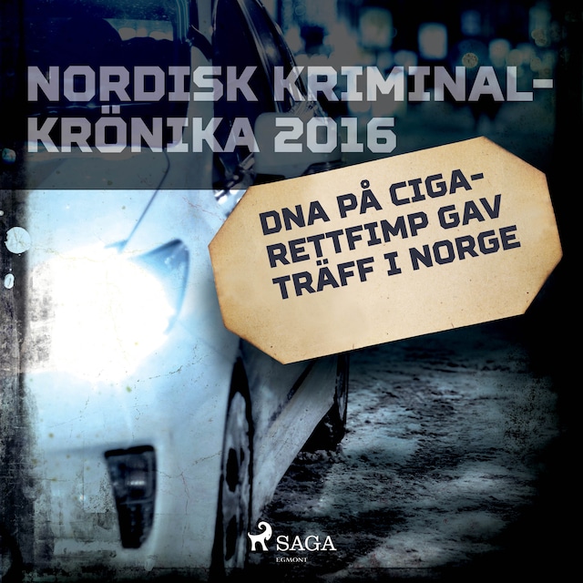 Buchcover für DNA på cigarettfimp gav träff i Norge