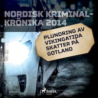 Plundring av vikingatida skatter på Gotland
