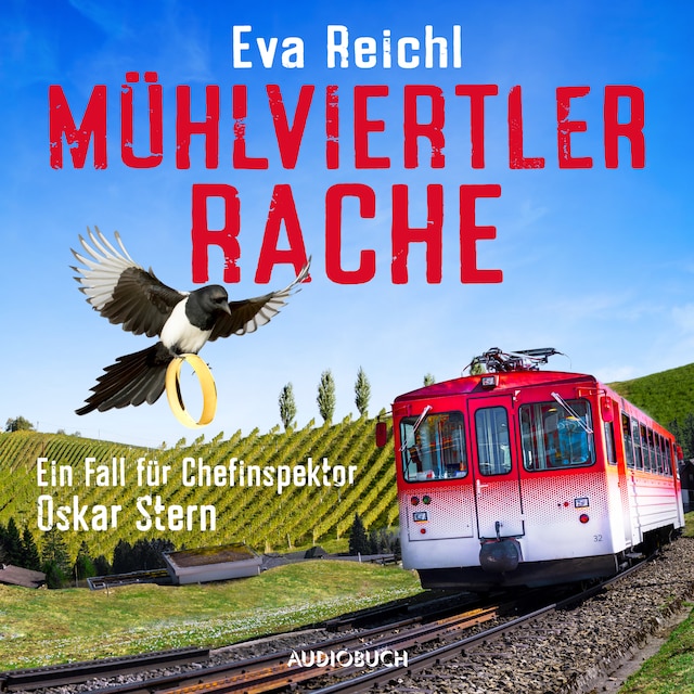 Book cover for Mühlviertler Rache - Ein Fall für Chefinspektor Oskar Stern