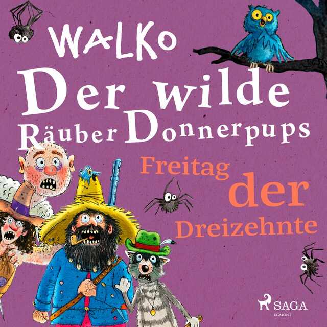 Kirjankansi teokselle Der wilde Räuber Donnerpups – Freitag der Dreizehnte