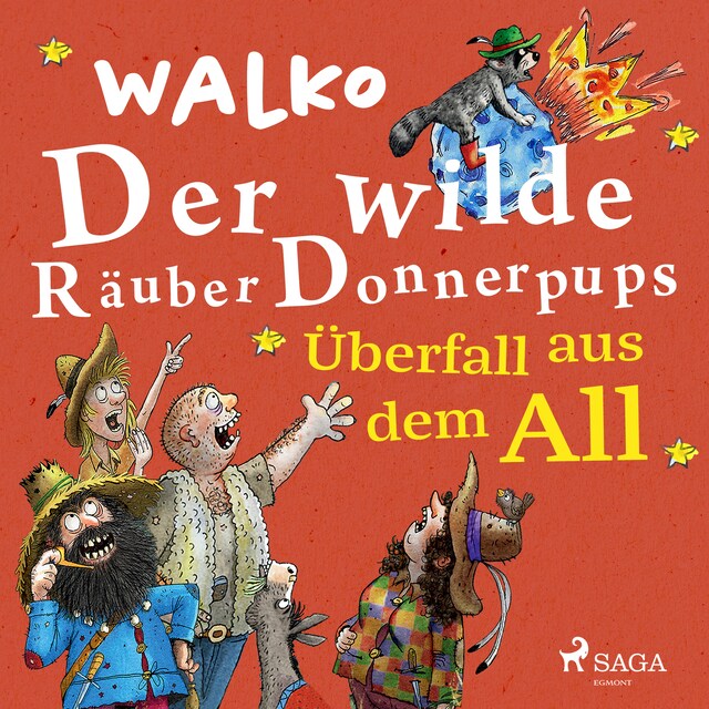 Book cover for Der wilde Räuber Donnerpups - Überfall aus dem All