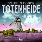 Totenheide (Katharina von Hagemann, Band 9)