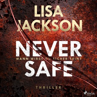 Never Safe –  Wann wirst du sicher sein? als Hörbuch