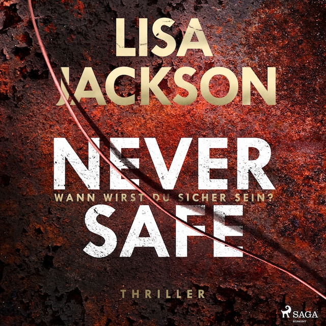 Book cover for Never Safe –  Wann wirst du sicher sein?