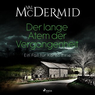 Der lange Atem der Vergangenheit als Hörbuch