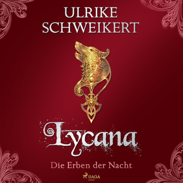 Kirjankansi teokselle Die Erben der Nacht 2 - Lycana: Eine mitreißende Vampir-Saga