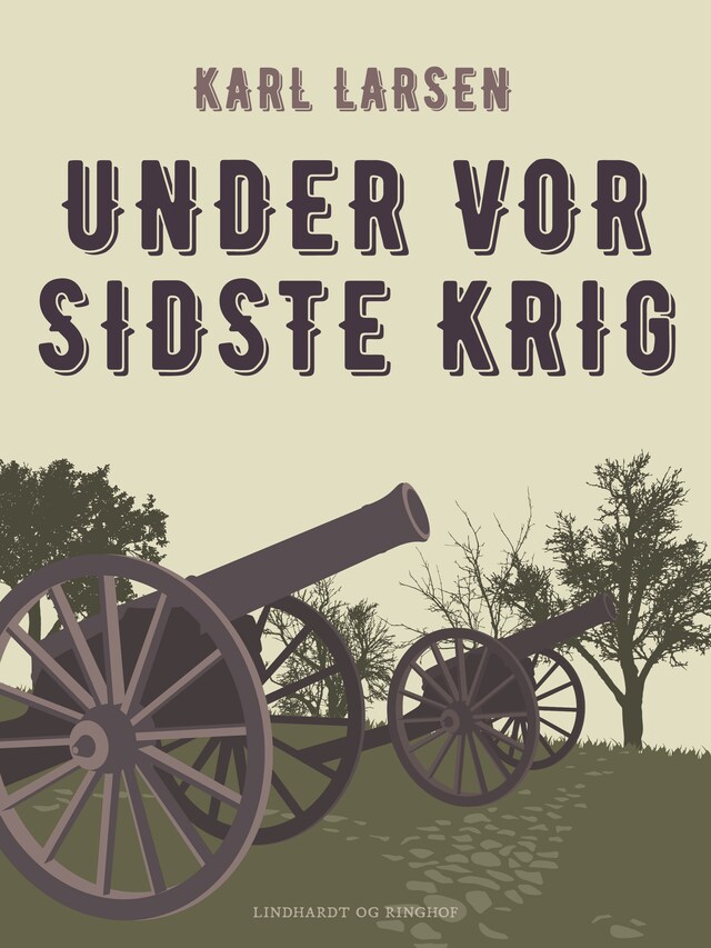 Under vor sidste krig