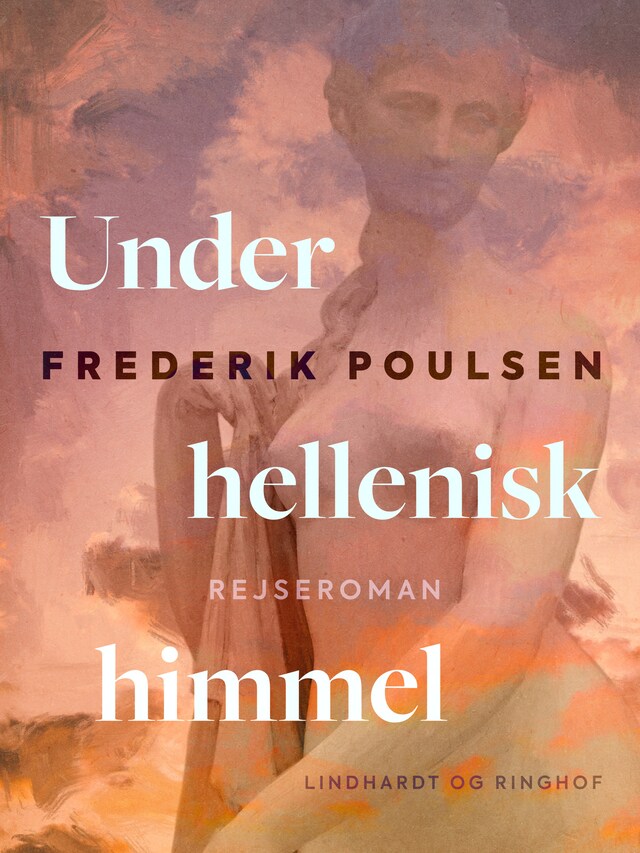 Buchcover für Under hellenisk himmel. Rejseroman