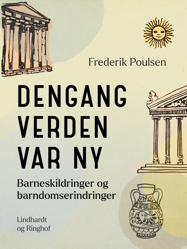 Bogomslag for Dengang verden var ny. Barneskildringer og barndomserindringer