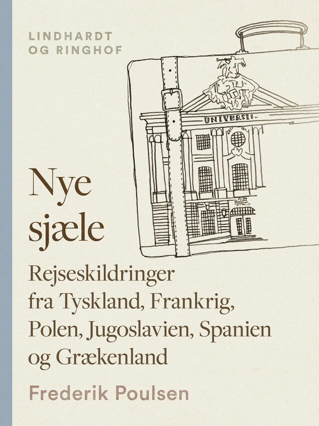 Bogomslag for Nye sjæle. Rejseskildringer fra Tyskland, Frankrig, Polen, Jugoslavien, Spanien og Grækenland