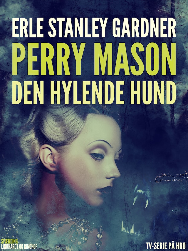 Book cover for Perry Mason: Den hylende hund