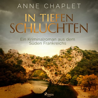 In tiefen Schluchten. Ein Kriminalroman aus dem Süden Frankreichs als Hörbuch