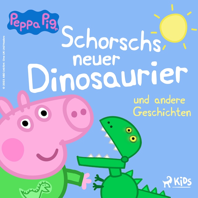 Okładka książki dla Peppa Wutz - Schorschs neuer Dinosaurier und andere Geschichten