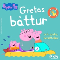 Greta Gris - Gretas båttur och andra berättelser