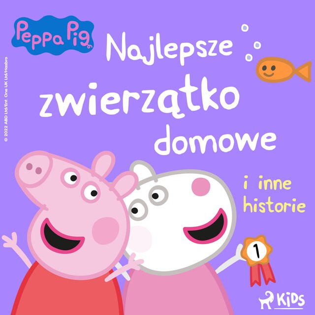 Couverture de livre pour Świnka Peppa - Najlepsze zwierzątko domowe i inne historie