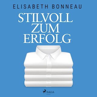 Stilvoll zum Erfolg als Hörbuch