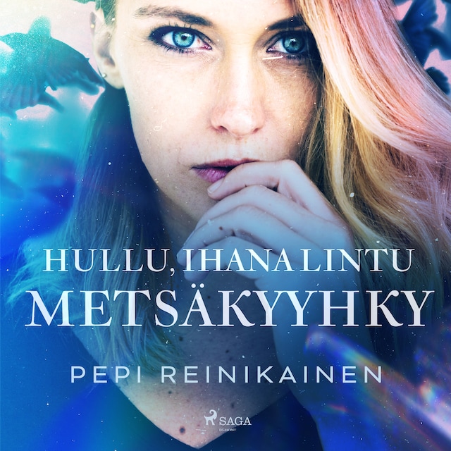 Book cover for Hullu, ihana lintu – Metsäkyyhky