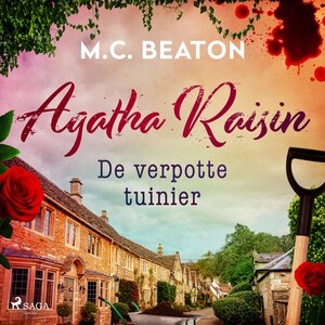De verpotte tuinier - Agatha Raisin - luisterboek