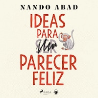 Ideas para parecer feliz