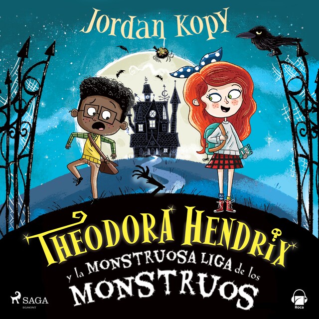 Portada de libro para Theodora Hendrix y la Monstruosa Liga de los Monstruos