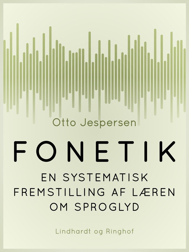 Fonetik. En systematisk fremstilling af læren om sproglyd