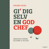 Gi’ dig selv en god chef