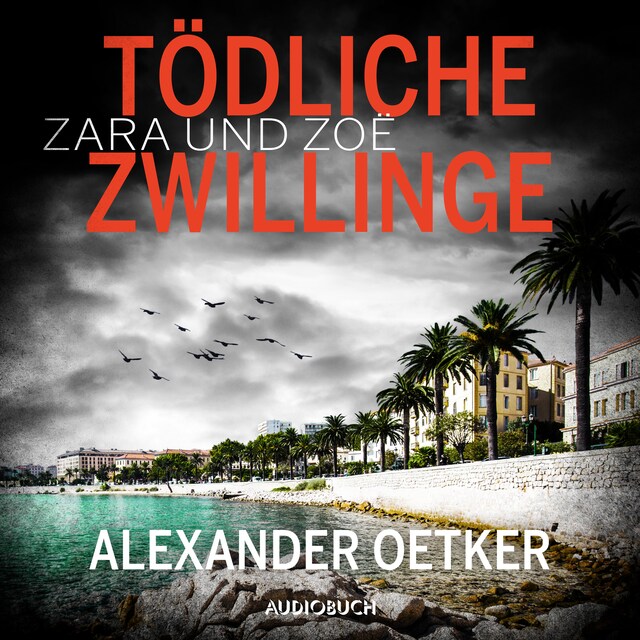 Portada de libro para Zara und Zoë: Tödliche Zwillinge
