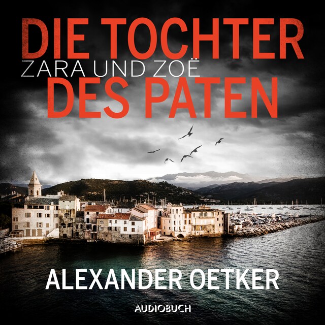 Book cover for Zara und Zoë: Die Tochter des Paten