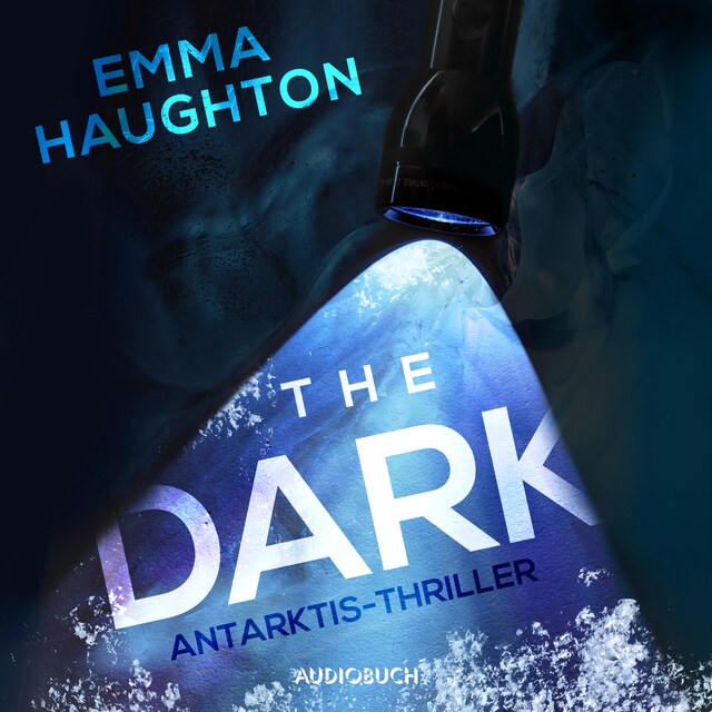 Book cover for The Dark - Antarktis-Thriller