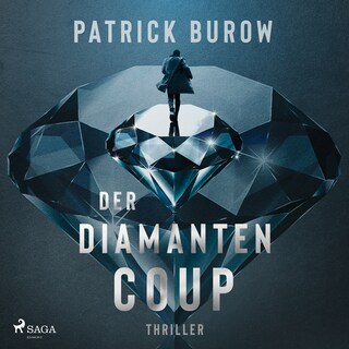 Der Diamanten-Coup (Thriller) als Hörbuch