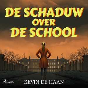 De schaduw over de school - luisterboek