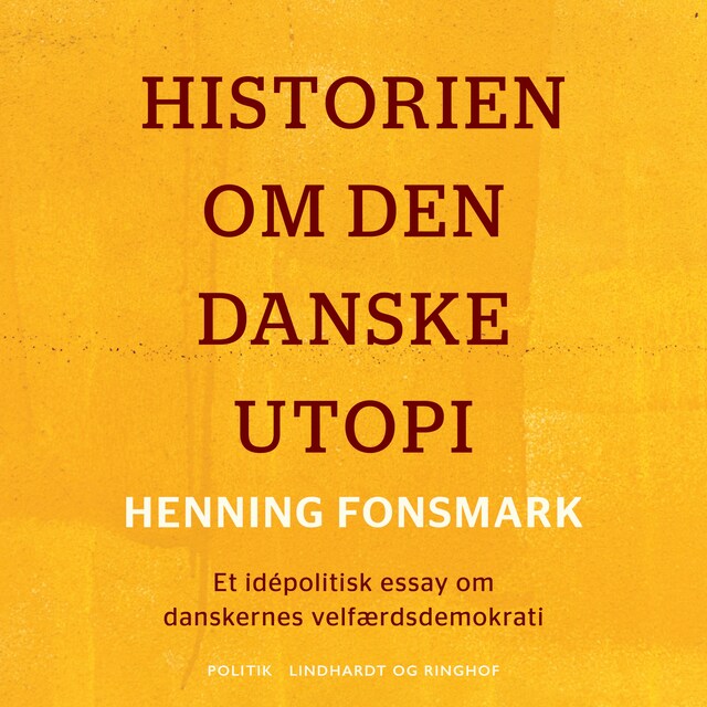 Portada de libro para Historien om den danske utopi