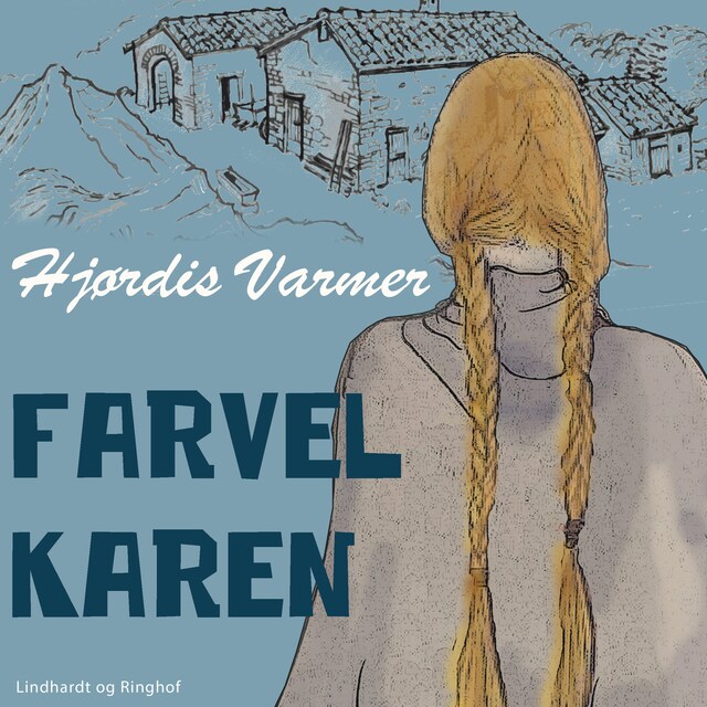 Bogomslag for Farvel Karen (3. del af serie)