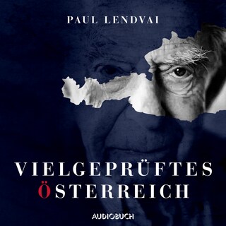 Vielgeprüftes Österreich als Hörbuch
