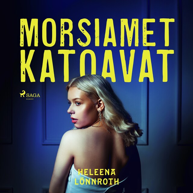 Book cover for Morsiamet katoavat