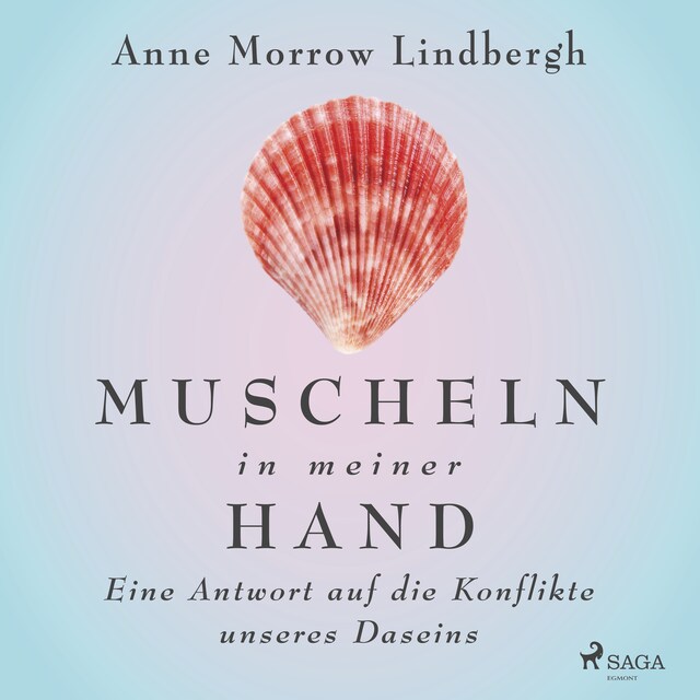 Book cover for Muscheln in meiner Hand - Eine Antwort auf die Konflikte unseres Daseins