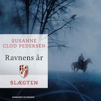 Slægten 6: Ravnens år