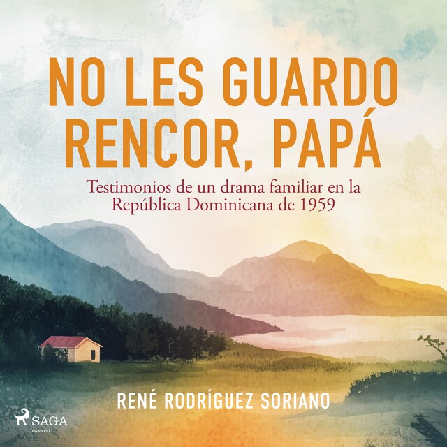 No les guardo rencor, papá Book cover for No les guardo rencor, papá