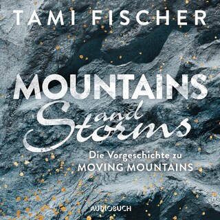 Mountains and Storms als Hörbuch