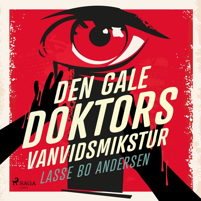 Book cover for Den gale Doktors Vanvidsmikstur