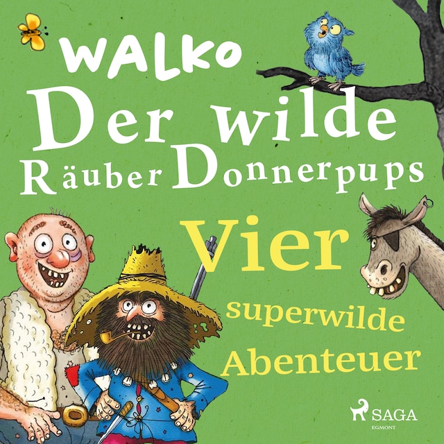 Book cover for Der wilde Räuber Donnerpups – Vier superwilde Abenteuer