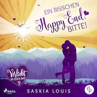 Ein bisschen Happy End, bitte! (Verliebt in Eden Bay 9)