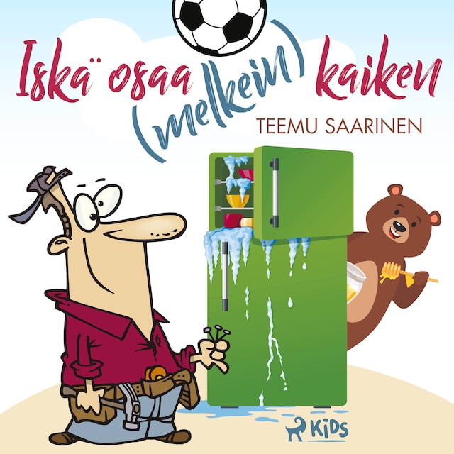 Book cover for Iskä osaa (melkein) kaiken