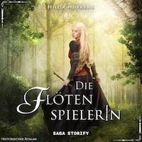 Die Flötenspielerin: Historischer Roman