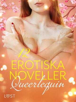 Queerlequin: 12 erotiska noveller bookCoverFor