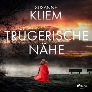 Trügerische Nähe als Hörbuch