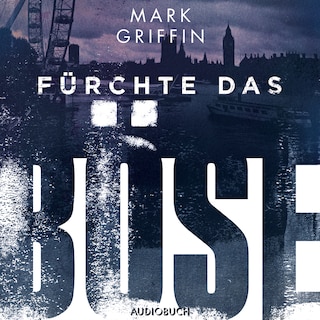 Fürchte das Böse - Ein Fall für Holly Wakefield als Hörbuch