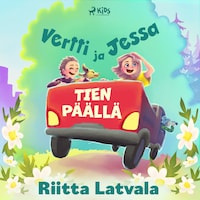 Vertti ja Jessa tien päällä