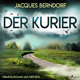 Der Kurier (Kriminalroman aus der Eifel) als Hörbuch