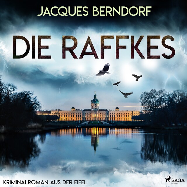 Bokomslag for Die Raffkes (Kriminalroman aus der Eifel)